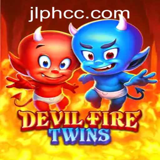 Exploring DevilFireTwins: The Thrilling World of JLPH